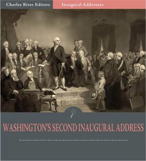 Book cover of Inaugural Addresses: President George Washington's Seecond Inaugural Address (Illustrated Edition)