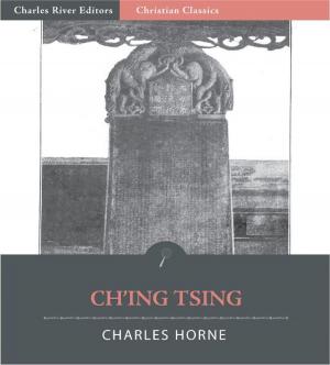 Cover of the book Ch'ing-Tsing Nestorian Tablet: Eulogizing the Propagation of the Illustrious Religion in China by Robert Rainy