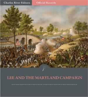 Book cover of Official Records of the Union and Confederate Armies: General Robert E. Lees Reports of Antietam and the Maryland Campaign
