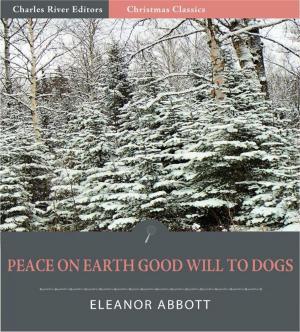 Cover of the book Peace on Earth, Good-Will to Dogs (Illustrated Edition) by Sigmund Freud