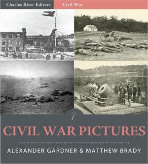 Cover of the book Civil War Pictures: Pictures from Gettysburg, Antietam, Fort Sumter, and Petersburg by John Fiske