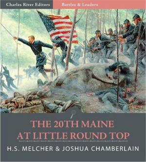Cover of the book Battles & Leaders of the Civil War: The 20th Maine at Little Round Top (Illustrated Edition) by Charles River Editors