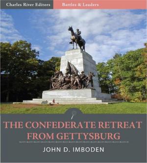 Cover of the book Battles & Leaders of the Civil War: The Confederate Retreat from Gettysburg (Illustrated Edition) by Christopher Columbus