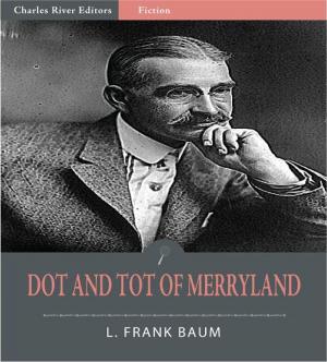 Cover of the book Dot and Tot of Merryland (Illustrated Edition) by Miranda Neville