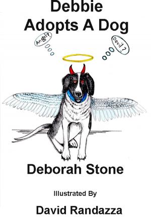 Cover of the book Debbie Adopts A Dog by Chandell Tharp Sr.