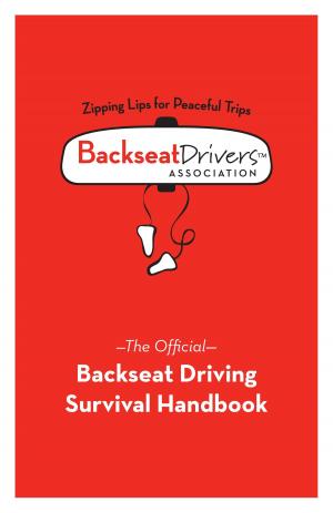 Cover of the book Backseat Driving Survival Handbook by Johanna van Zanten