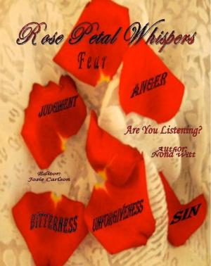 Cover of the book Rose Petal Whispers by Donna Williams