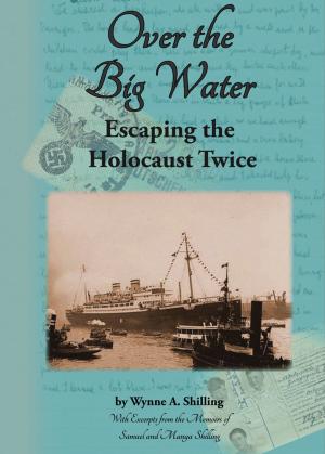 Cover of the book Over the Big Water by Rein Selles, Jim Yih, Patricia French