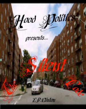 Cover of the book Hood Politics Presents... The Silent Code by Allan Johnson, Sarah-Joy Pierce