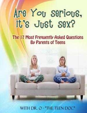 Cover of the book Are You Serious, It's Just sex? by Joseph Patton Roberts