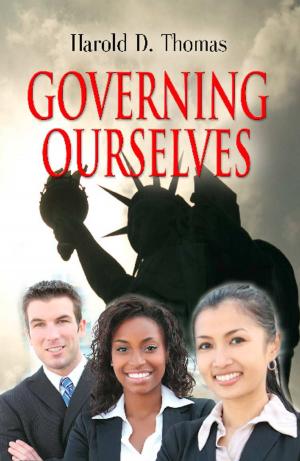 Cover of the book Governing Ourselves: How Americans Can Restore Their Freedom by Murray Silberling