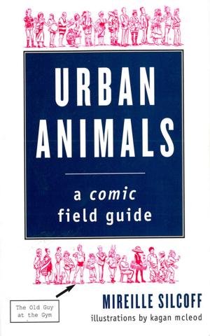 Cover of the book Urban Animals: A Comic Field Guide by JJ Bola