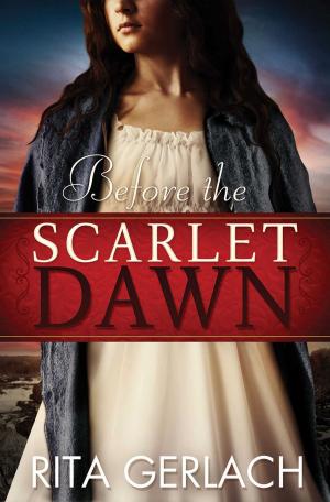 Cover of the book Before the Scarlet Dawn by Myra Johnson