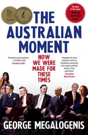 Cover of the book The Australian Moment by Shane Crawford