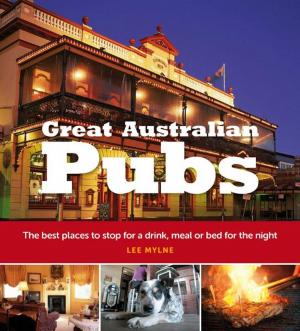 Cover of the book Great Australian Pubs by Mat Pember, Jocelyn Cross