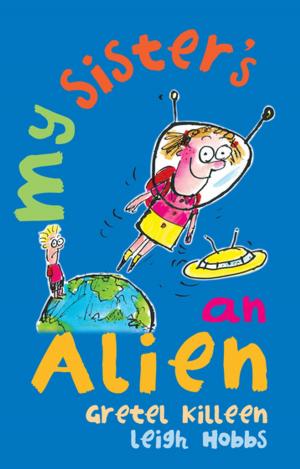 Cover of the book My Sister's An Alien by Michael Williams