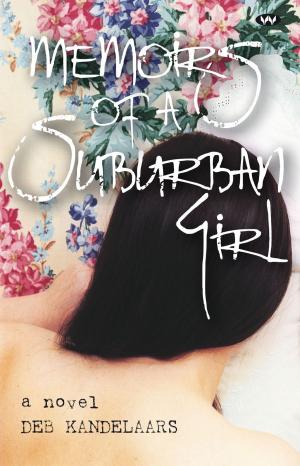 Cover of the book Memoirs of a Suburban Girl by Burt Surmon
