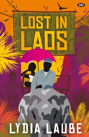 Cover of the book Lost in Laos by Valerie Volk