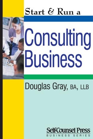 Cover of the book Start & Run a Consulting Business by Hans Tammemagi