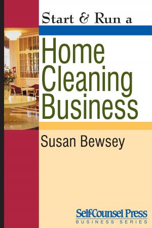 Cover of the book Start & Run a Home Cleaning Business by Lynne Butler