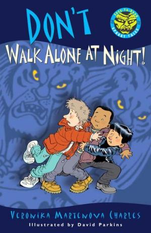 Cover of the book Don't Walk Alone at Night! by S.J. Laidlaw