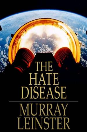 Book cover of The Hate Disease