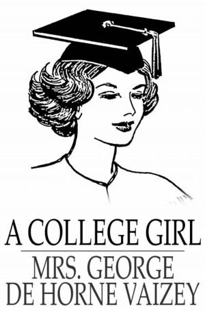 Cover of the book A College Girl by John Buchan