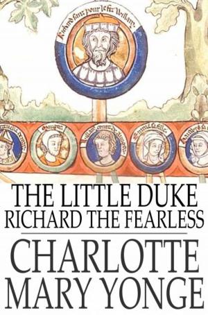Cover of the book The Little Duke by Arthur Christopher Benson
