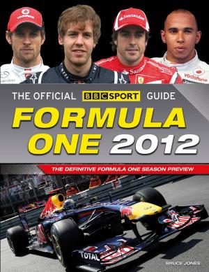 Cover of the book The Official BBC SPORT Formula One Guide 2012 by Alison Bowyer