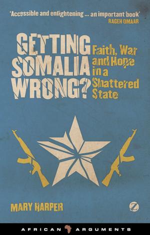 Cover of the book Getting Somalia Wrong? by Roger Moody