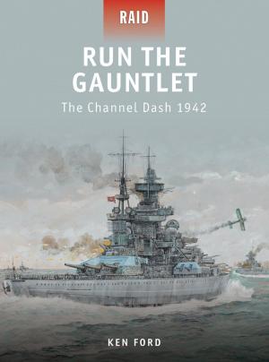 Cover of the book Run The Gauntlet by C.L. Crouch