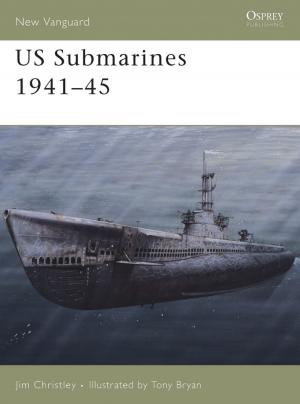 Cover of the book US Submarines 1941–45 by Alun Richardson
