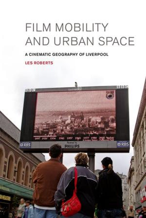 Cover of the book Film, Mobility and Urban Space by 