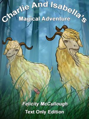 Cover of Charlie And Isabella's Magical Adventure