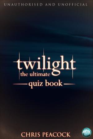 Cover of the book Twilight - The Ultimate Quiz Book by Lyz Harvey