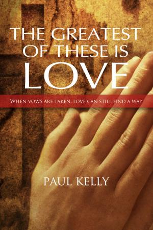 Book cover of The Greatest of These is Love