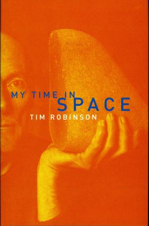 Cover of the book My Time in Space by Donnchadh Ã“ CorrÃ¡in, Fidelma Maguire