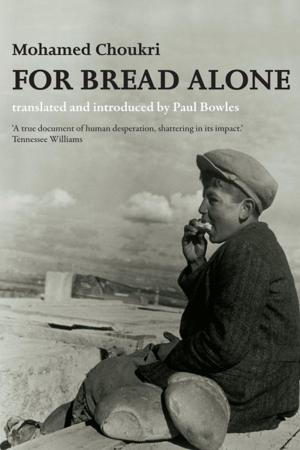 Cover of the book For Bread Alone by Raba'i al-Madhoun