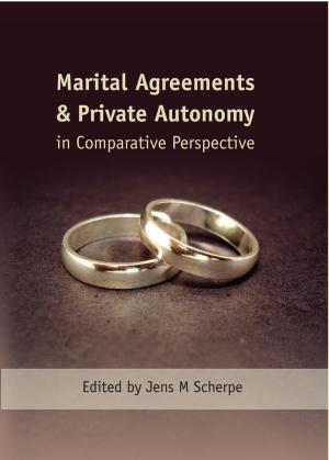 Cover of the book Marital Agreements and Private Autonomy in Comparative Perspective by Peter Johnson