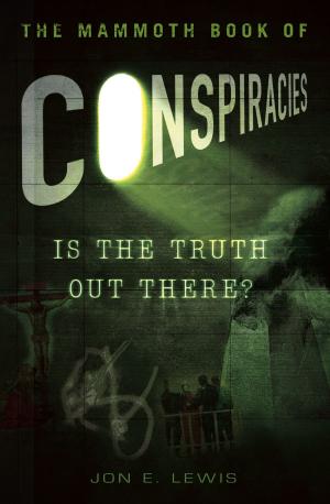 Cover of the book The Mammoth Book of Conspiracies by James M. Russell