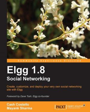 Cover of the book Elgg 1.8 Social Networking by Prateek Joshi, Gabriel Garrido Calvo