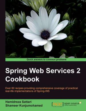 Cover of the book Spring Web Services 2 Cookbook by Atul Tripathi