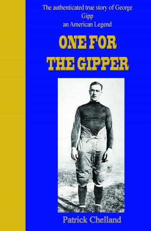 Cover of the book One For The Gipper by J. H. Soeder