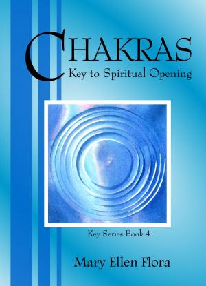 Cover of the book Chakras: Key to Spiritual Opening by Mary Ellen Cordell Donat, Mary Ellen Test Suey