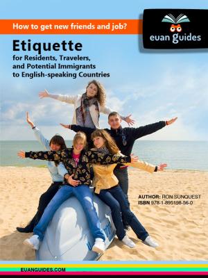 Cover of the book Etiquette for Residents, Travelers, and Potential Immigrants to English-speaking Countries by Sam Harris