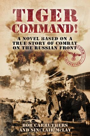 Cover of the book Tiger Command by Matthew Furniss, Carol Clerk and Pete Sorel-Cameron
