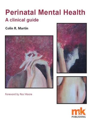 Cover of the book Perinatal Mental Health: A clinical guide by Dr Gwilym Wyn Roberts, Dr Andrew Machon