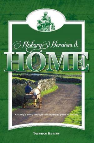 Book cover of History of Heroism and Home
