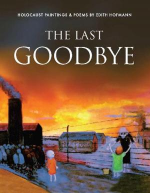 Cover of the book The Last Goodbye by Alan Heaton
