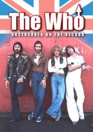 Cover of The Who - Uncensored On the Record